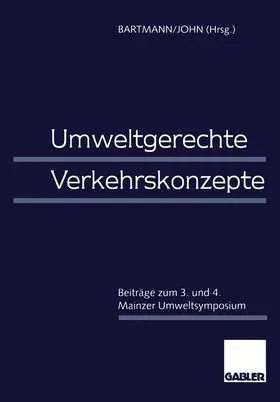 John / Bartmann |  Umweltgerechte Verkehrskonzepte | Buch |  Sack Fachmedien