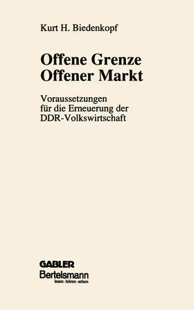 Biedenkopf |  Offene Grenze Offener Markt | Buch |  Sack Fachmedien