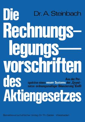 Steinbach |  Die Rechnungslegungsvorschriften des Aktiengesetzes 1965 | Buch |  Sack Fachmedien