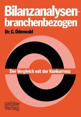 Odenwald |  Bilanzanalysen ¿ branchenbezogen | Buch |  Sack Fachmedien