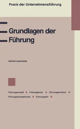 Jeuschede |  Grundlagen der Führung | Buch |  Sack Fachmedien