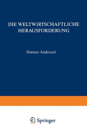 Androsch |  Die Weltwirtschaftliche Herausforderung | Buch |  Sack Fachmedien