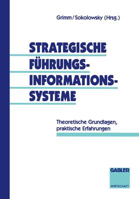 Sokolowsky / Grimm |  Strategische Führungsinformationssysteme | Buch |  Sack Fachmedien