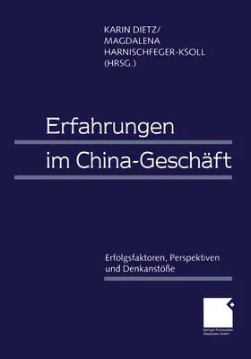 Harnischfeger-Ksoll / Dietz |  Erfahrungen im China-Geschäft | Buch |  Sack Fachmedien