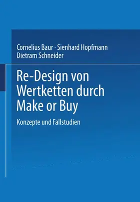 Baur / Hopfmann |  Re-Design von Wertkette durch Make or Buy | Buch |  Sack Fachmedien