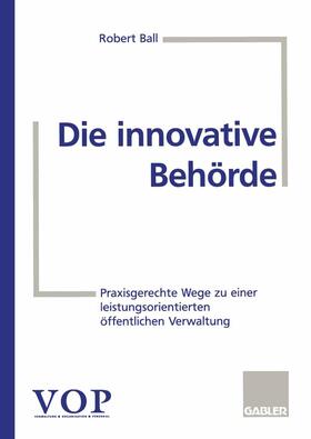  Die innovative Behörde | Buch |  Sack Fachmedien