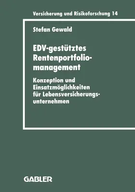 Gewald |  EDV-gestütztes Rentenportfoliomanagement | Buch |  Sack Fachmedien