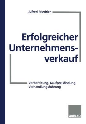  Erfolgreicher Unternehmensverkauf | Buch |  Sack Fachmedien