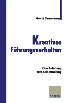  Kreatives Führungsverhalten | Buch |  Sack Fachmedien