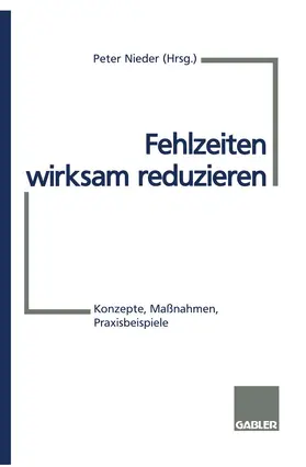 Nieder |  Fehlzeiten wirksam reduzieren | Buch |  Sack Fachmedien