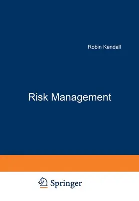 Kendall |  Risk Management | Buch |  Sack Fachmedien