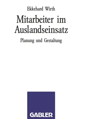 Wirth |  Mitarbeiter im Auslandseinsatz | Buch |  Sack Fachmedien