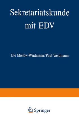 Weidmann / Mielow-Weidmann |  Sekretariatskunde mit EDV | Buch |  Sack Fachmedien