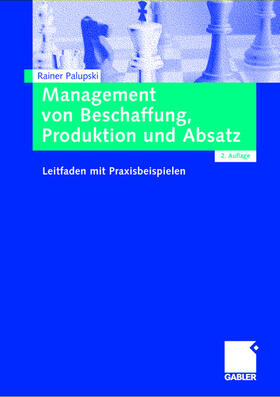 Palupski |  Management von Beschaffung, Produktion und Absatz | Buch |  Sack Fachmedien