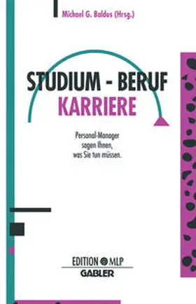 Baldus |  Studium ¿ Beruf Karriere | Buch |  Sack Fachmedien