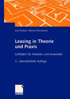 Kreuzmeier / Kratzer |  Leasing in Theorie und Praxis | Buch |  Sack Fachmedien