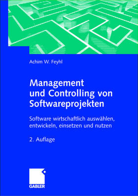 Feyhl |  Management und Controlling von Softwareprojekten | Buch |  Sack Fachmedien