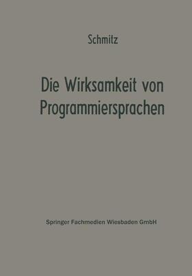 Schmitz |  Die Wirksamkeit von Programmiersprachen | Buch |  Sack Fachmedien
