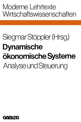 Stöppler |  Dynamische ökonomische Systeme | Buch |  Sack Fachmedien