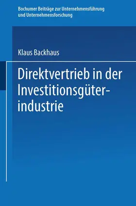 Backhaus |  Direktvertrieb in der Investitionsgüterindustrie | Buch |  Sack Fachmedien