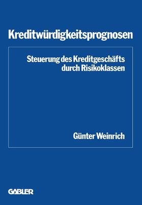 Weinrich |  Weinrich, G: Kreditwürdigkeitsprognosen | Buch |  Sack Fachmedien