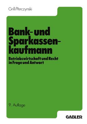 Perczynski / Grill |  Der Bank- und Sparkassenkaufmann | Buch |  Sack Fachmedien