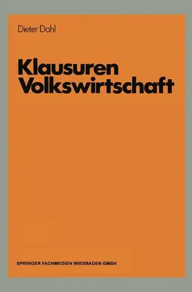 Dahl |  Klausuren Volkswirtschaft | Buch |  Sack Fachmedien