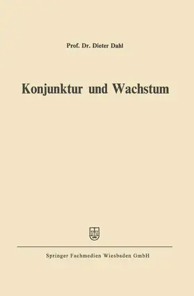 Dahl |  Konjunktur und Wachstum | Buch |  Sack Fachmedien