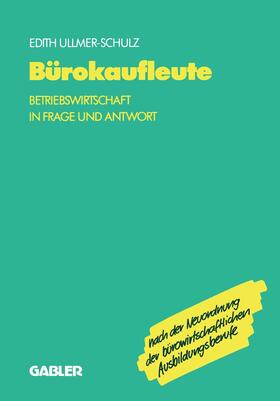 Ullmer-Schulz |  Bürokaufleute | Buch |  Sack Fachmedien