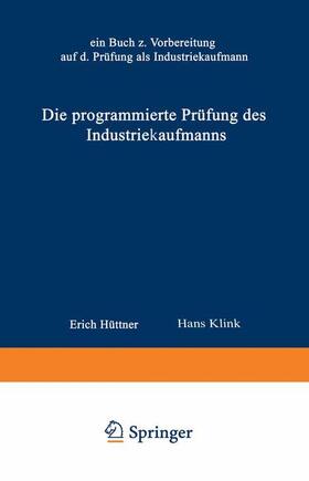 Erich |  Die programmierte Prüfung des Industriekaufmanns | Buch |  Sack Fachmedien