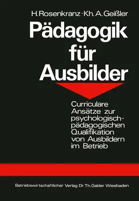 Geißler / Rosenkranz |  Pädagogik für Ausbilder | Buch |  Sack Fachmedien