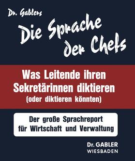 Gablers |  Die Sprache der Chefs | Buch |  Sack Fachmedien