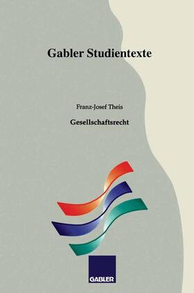 Theis |  Gesellschaftsrecht | Buch |  Sack Fachmedien