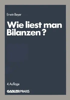 Beyer |  Wie liest man Bilanzen? | Buch |  Sack Fachmedien