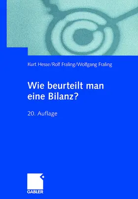 Hesse / Fraling |  Wie beurteilt man eine Bilanz? | Buch |  Sack Fachmedien