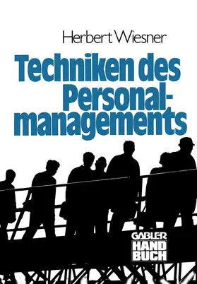 Wiesner |  Die Techniken des Personalmanagements | Buch |  Sack Fachmedien