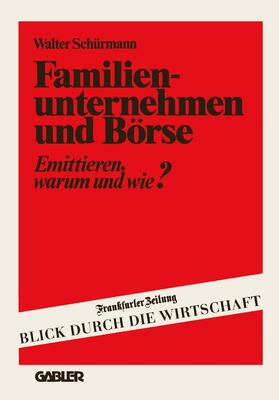 Schürmann |  Familienunternehmen und Börse | Buch |  Sack Fachmedien