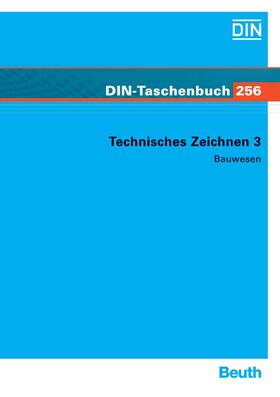 DIN e.V. |  Technisches Zeichnen 3 | Buch |  Sack Fachmedien