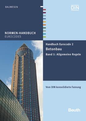 DIN e.V. |  Handbuch Eurocode 2 - Betonbau | eBook | Sack Fachmedien