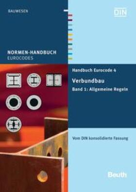 DIN e.V. |  Handbuch Eurocode 4 - Verbundbau (Stahl und Beton) - Buch mit E-Book | Buch |  Sack Fachmedien