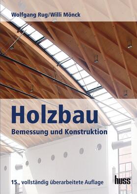 Mönck / Rug |  Holzbau | Buch |  Sack Fachmedien