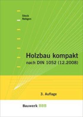 Nebgen / Steck |  Holzbau kompakt | Buch |  Sack Fachmedien