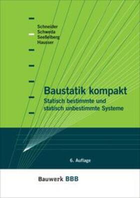 Seeßelberg / Hausser / Schneider |  Baustatik kompakt | Buch |  Sack Fachmedien