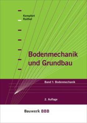 Kempfert / Raithel |  Bodenmechanik und Grundbau | Buch |  Sack Fachmedien