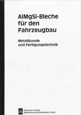 Huppert-Schemme |  AlMgSi-Bleche für den Fahrzeugbau | Buch |  Sack Fachmedien