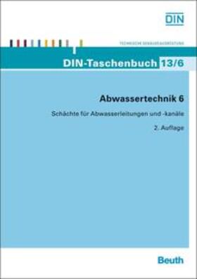 DIN e.V. |  Abwassertechnik 6 - Buch mit E-Book | Buch |  Sack Fachmedien