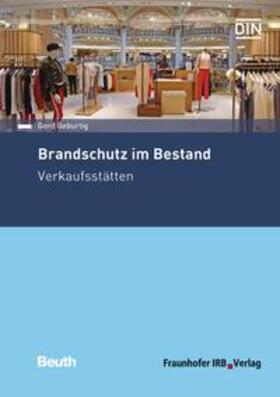 Geburtig / DIN e.V. |  Brandschutz im Bestand - Buch mit E-Book | Buch |  Sack Fachmedien