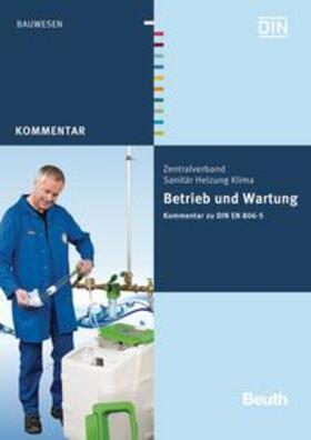 Heinrichs / Rickmann / u. a. |  Betrieb und Wartung - Buch mit E-Book | Buch |  Sack Fachmedien