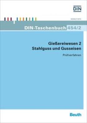 DIN e.V. |  Gießereiwesen 2. Stahlguss und Gusseisen | Buch |  Sack Fachmedien