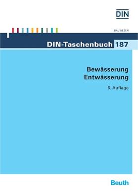 DIN e.V. |  Bewässerung, Entwässerung | eBook | Sack Fachmedien